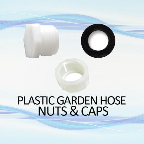 Plastic Garden Hose Nuts & Caps